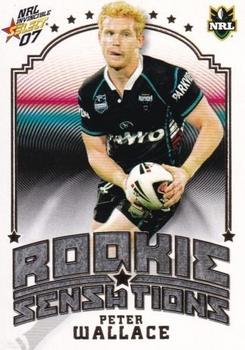 2007 Select NRL Invincible - Rookie Sensations #RS6 Peter Wallace Front